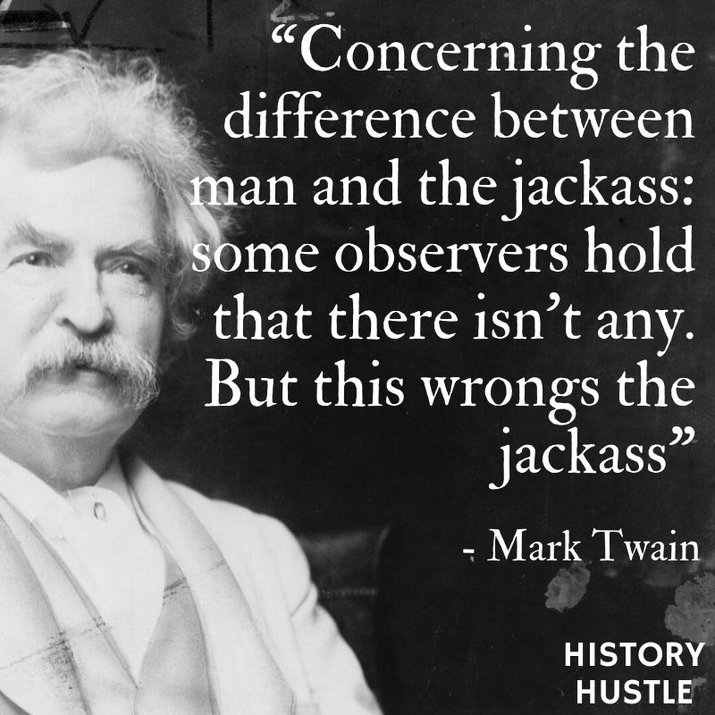 10 of Mark Twain's Sickest Burns - History Hustle