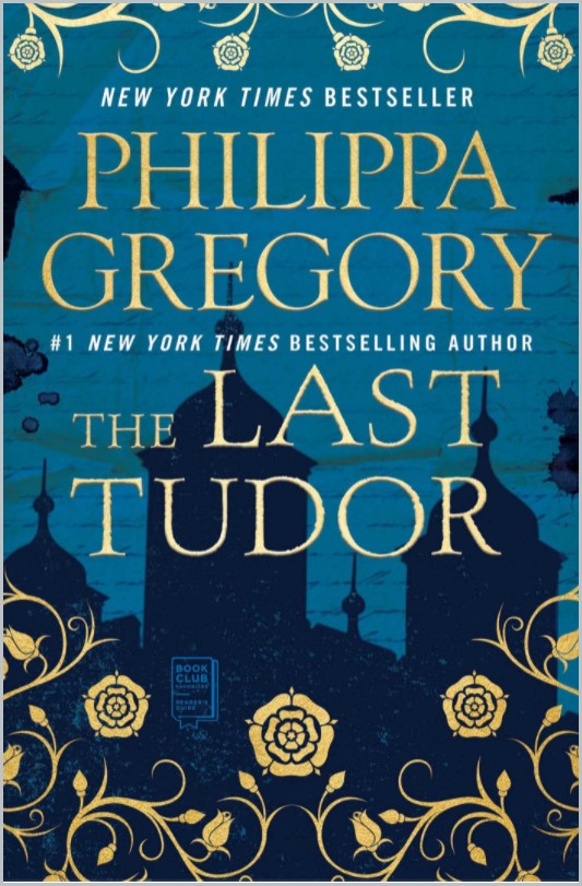 book cover of The Last Tudor by Philippa Gregory