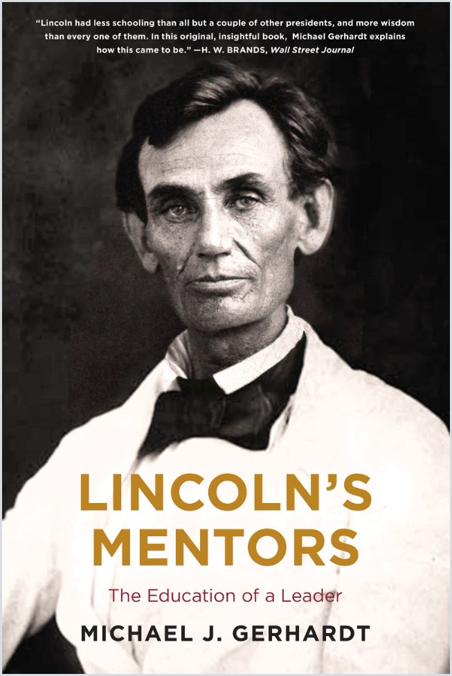 book cover of Lincoln's Mentors by Michael J. Gerhardt