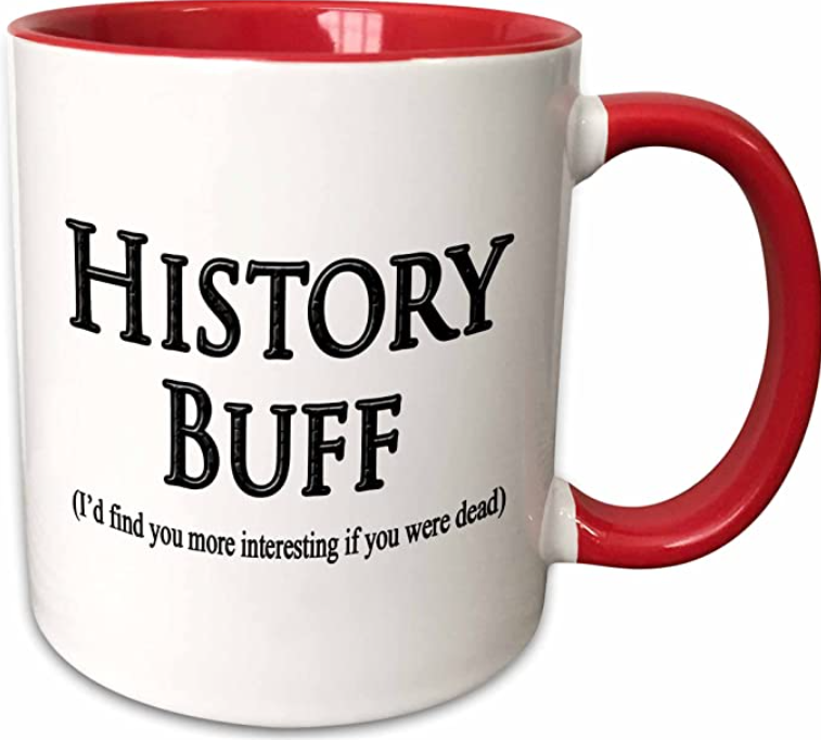 image of history buff, awesome mug