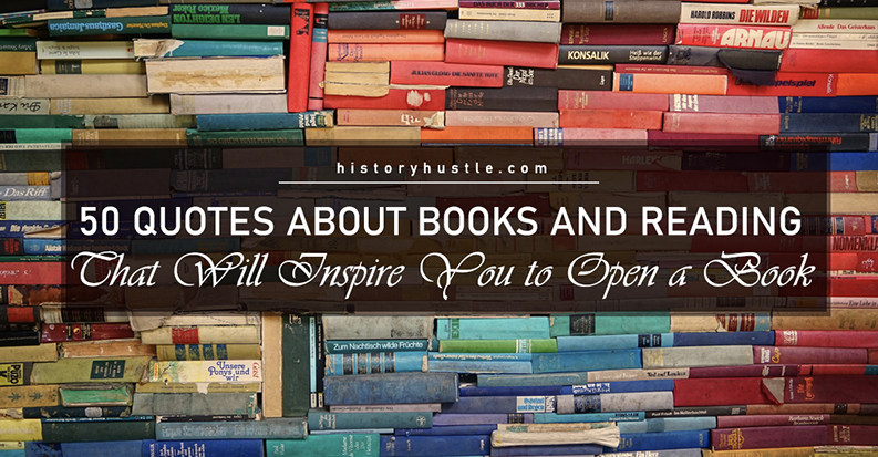 50 Quotes About Books and Reading That Will Inspire You to Open a Book